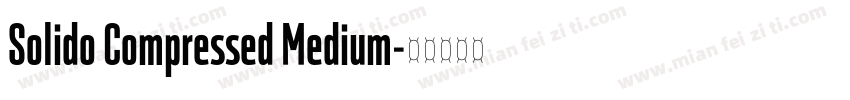 Solido Compressed Medium字体转换